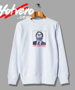 Dwight Schrute CPR Certified The Office Poster Sweatshirt