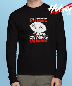 Family Guy Stewie Quote Long Sleeve T Shirt