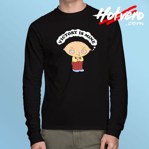 Family Guy Victory Is Mine Long Sleeve T Shirt