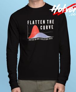 Flatten The Curve Isolation Long Sleeve T Shirt