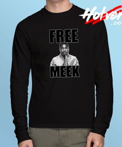 Free Meek Mill Rapper Long Sleeve T Shirt