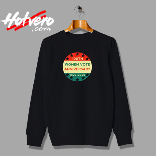 100th Women Vote Anniversary Urban Sweatshirt