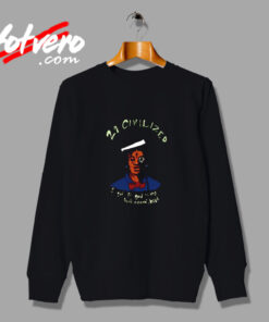 21 Civilized Savage Urban Sweatshirt