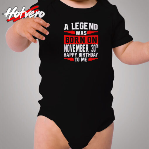 A Legend Was Born On November Cozy Baby Onesies