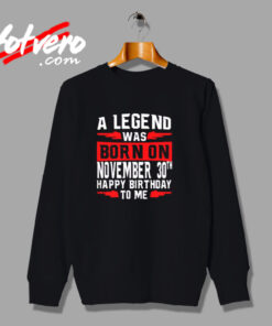 A Legend Was Born On November Urban Sweatshirt