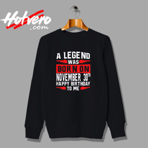 A Legend Was Born On November Urban Sweatshirt