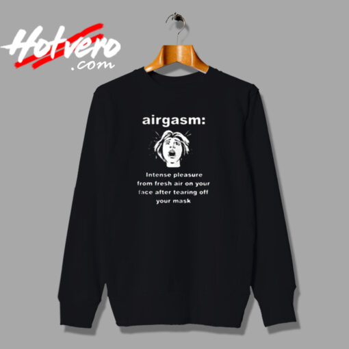 Airgasm Funny Mask Freedom Urban Sweatshirt