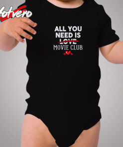 All You Need Is Movie Club Valentine Party Cozy Baby Onesies