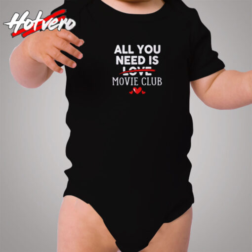 All You Need Is Movie Club Valentine Party Cozy Baby Onesies