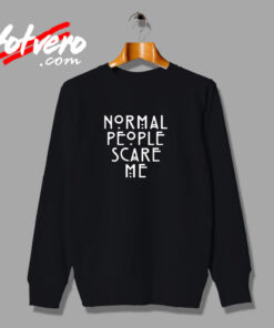 American Horror Story Normal People Scare Me Urban Sweatshirt