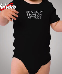 Apparently I Have An Attitude Cozy Baby Onesies