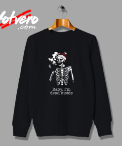 Baby Im Dead Inside Urban Sweatshirt