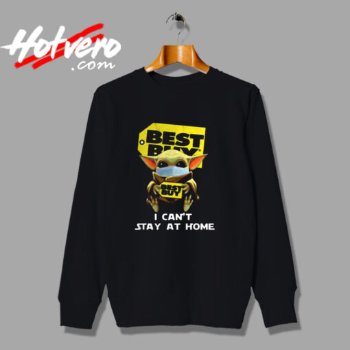 Best Buy I Cant Stay At Home Urban Sweatshirt