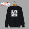 Black Labs Matter Urban Sweatshirt