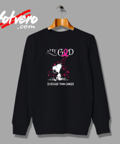 Breast Cancer Awareness My God Is Bigger Than Cancer Snoopy Urban Sweatshirt