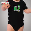 Call Me Elf One More Time Cozy Baby Onesies