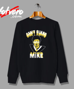 Cant Guard Mike Urban Sweatshirt