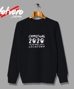 Christmas In Lockdown 2020 Urban Sweatshirt