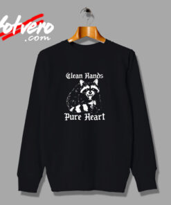 Clean Hands Pure Heart Raccoon Urban Sweatshirt