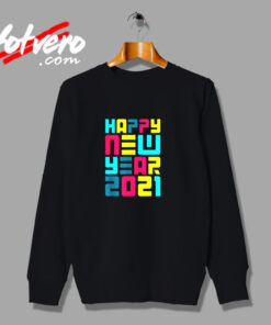 Colorful Futuristic Happy New Year Urban Sweatshirt