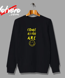 Come As You Are Urban Sweatshirt