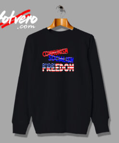 Communism Anti Socialism Urban Sweatshirt