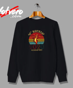 Custom Vintage Tigger 40 Years Old Quarantine Urban Sweatshirt