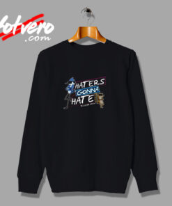 Cute Regular Show Haters Gonna Hate Urban Sweatshirt