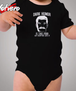 Dark Humor Is Like Food Cozy Baby Onesies