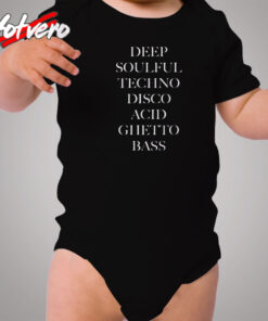 Deep Soulful Techno Disco Acid Ghetto Bass Cozy Baby Onesies