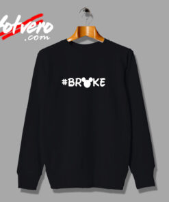 Disney Broke Urban Sweatshirt