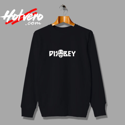 Disobey Mask V For Vendetta Urban Sweatshirt