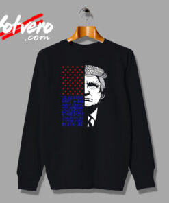 Donald Trump You Are Great Dad Urban Sweatshirt