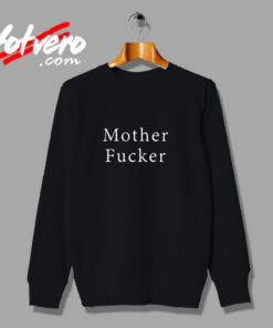 Dr Dre Mother Fucker Urban Sweatshirt