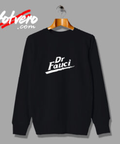 Dr Fauci Urban Sweatshirt