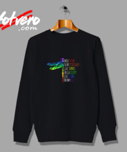 Dragonfly Quote Urban Sweatshirt