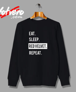 Eat. Sleep. Red Velvet. Repeat. Kpop Urban Sweatshirt