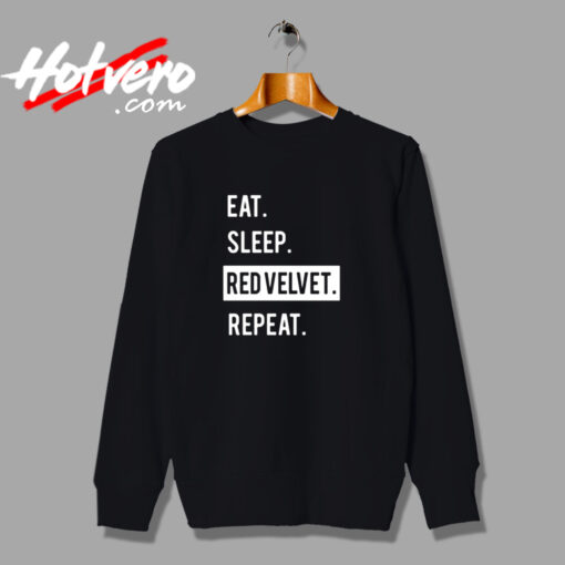 Eat. Sleep. Red Velvet. Repeat. Kpop Urban Sweatshirt