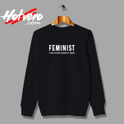 Feminist Urban Sweatshirt