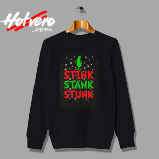 Funny Grinch Christmas Stink Stank Stunk Urban Sweatshirt