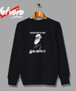 Funny Hipster Charles Darwin Evolution Is Real Meme Urban Sweatshirt