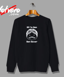 Funny Joke Names Puns Ben Dover Urban Sweatshirt