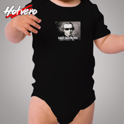 Funny Kant Touch This Hilarious Philosophy Meme Cozy Baby Onesies