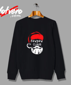 Funny Pawpaw Claus Christmas Grandpa Urban Sweatshirt