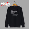 Hangry Definition Urban Sweatshirt