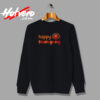 Happy Thanksgiving Urban Sweatshirt