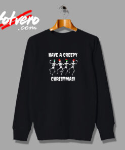 Have A Creepy Christmas Urban Sweatshirt