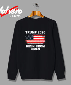 Hidin From Biden Trump 2020 Urban Sweatshirt