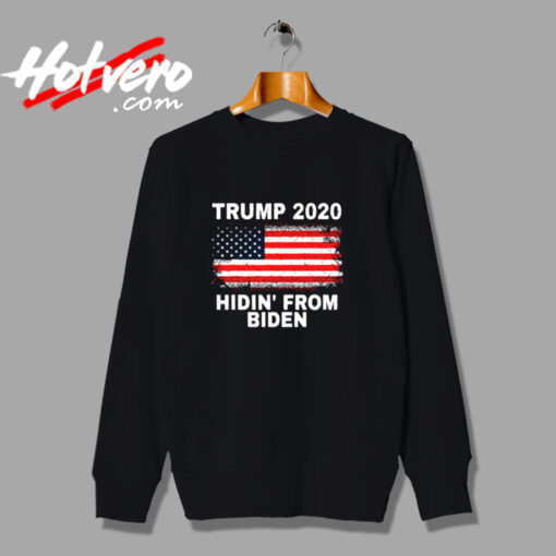 Hidin From Biden Trump 2020 Urban Sweatshirt