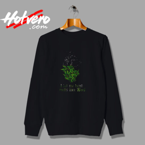 I Bet My Heart Smells Like Weed Urban Sweatshirt